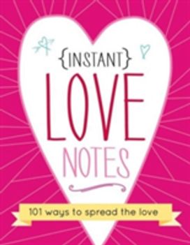 Instant Love Notes