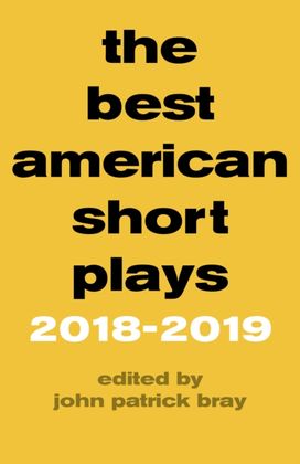 Best American Short Plays 2018–2019