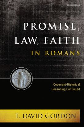Promise, Law, Faith in Romans Promise, Law, Faith in Romans