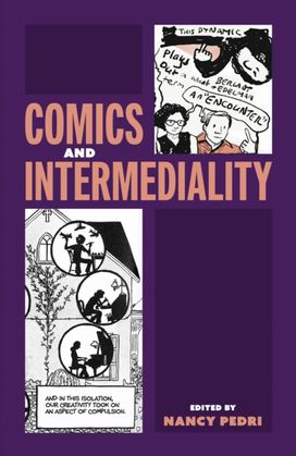 Comics and Intermediality Comics and Intermediality