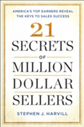 21 Secrets of Million-Dollar Sellers
