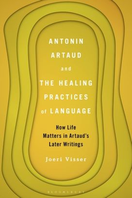 Antonin Artaud and the Healing Practices of Language