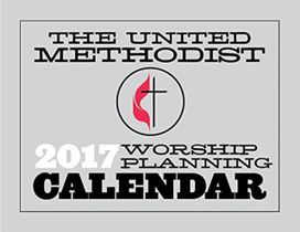 United Methodist Worship Planning Calend