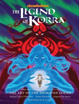 Legend of Korra: The Art of the Animated Series Book Two: Spirits (Second Edition)
