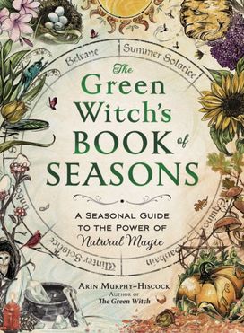 Green Witch's Book of Seasons Green Witch's Book of Seasons