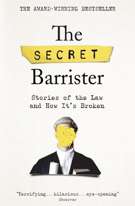 Secret Barrister Secret Barrister