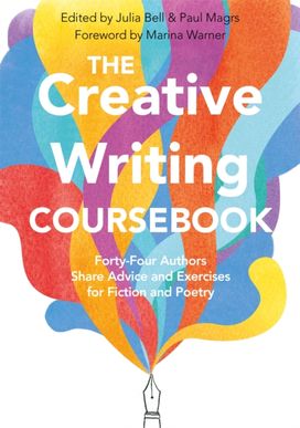 Creative Writing Coursebook Creative Writing Coursebook