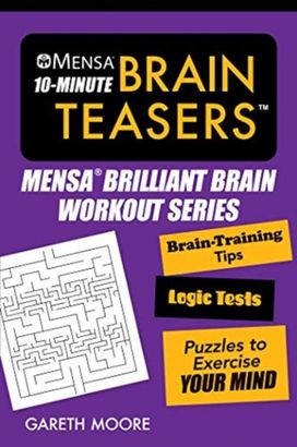 Mensar 10Minute Brain Teasers Mensar 10Minute Brain Teasers