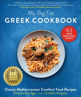 My Big Fat Greek Cookbook My Big Fat Greek Cookbook