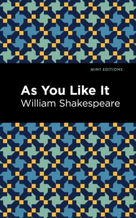 As You Like It As You Like It