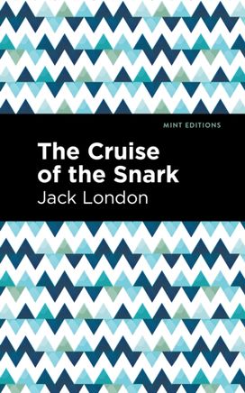 Cruise of the Snark Cruise of the Snark
