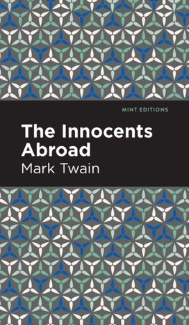 Innocents Abroad Innocents Abroad