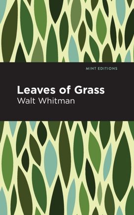 Leaves of Grass Leaves of Grass