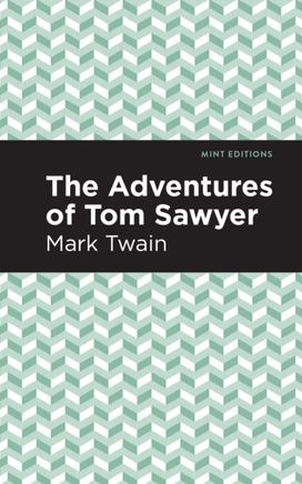 Adventures of Tom Sawyer Adventures of Tom Sawyer