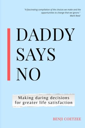 Daddy Says No Daddy Says No