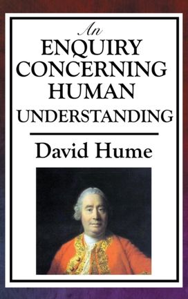 Enquiry Concerning Human Understanding Enquiry Concerning Human Understanding