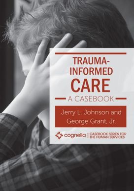 Trauma-Informed Care Trauma-Informed Care