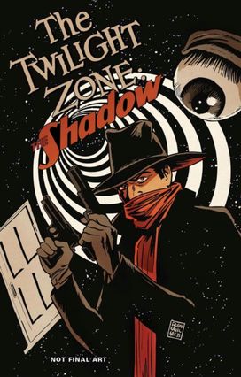 Twilight Zone / the Shadow Twilight Zone / the Shadow