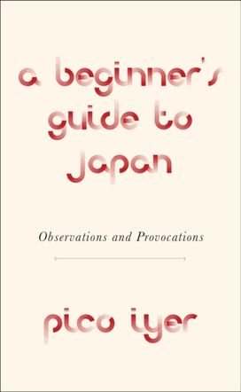 A Beginner's Guide to Japan