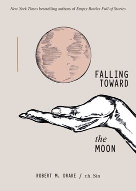 Falling Toward the Moon Falling Toward the Moon