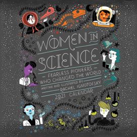 Women in Science 2021 Wall Calendar Women in Science 2021 Wall Calendar