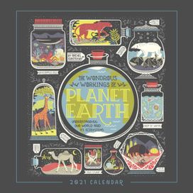 Wondrous Workings of Planet Earth 2021 Wall Calendar Wondrous Workings of Planet Earth 2021 Wall Calendar