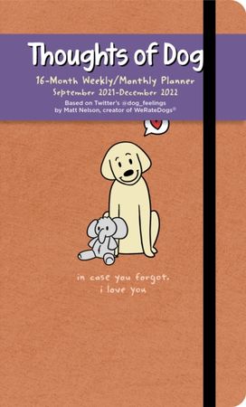 Thoughts of Dog 16-Month 2021-2022 Weekly/monthly Planner Calendar