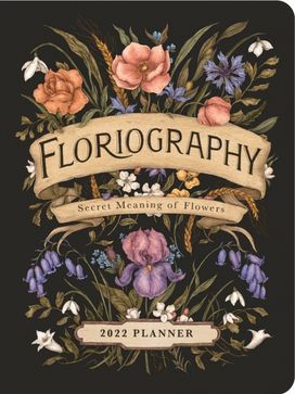 Floriography 2022 Monthly/weekly Planner Calendar