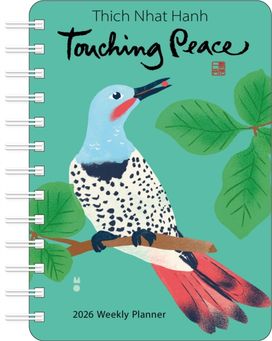 Thich Nhat Hanh 2026 Weekly Planner Thich Nhat Hanh 2026 Weekly Planner