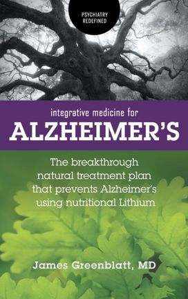 Integrative Medicine for Alzheimer's Integrative Medicine for Alzheimer's