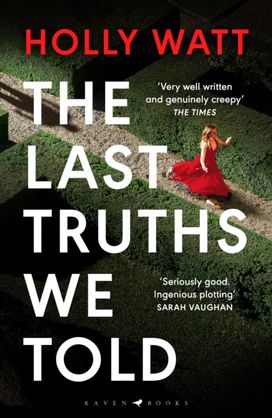 Last Truths We Told