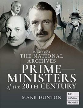 Images of the National Archives: Prime Ministers of the 20Th Century Images of the National Archives: Prime Ministers of the 20Th Century