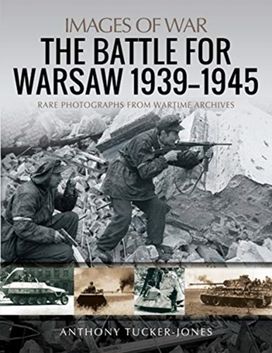Battle for Warsaw, 1939-1945 Battle for Warsaw, 1939-1945