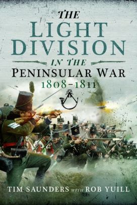 Light Division in the Peninsular War, 1808-1811 Light Division in the Peninsular War, 1808-1811