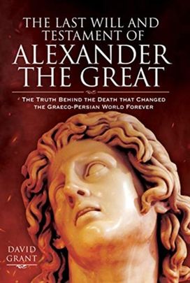 Last Will and Testament of Alexander the Great Last Will and Testament of Alexander the Great