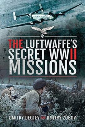 Luftwaffe's Secret WWII Missions Luftwaffe's Secret WWII Missions