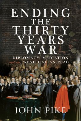 Ending the Thirty Years War Ending the Thirty Years War