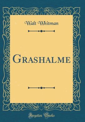Grashalme (Classic Reprint)