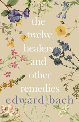 Twelve Healers and Other Remedies Twelve Healers and Other Remedies