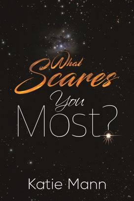 What Scares You Most? What Scares You Most?