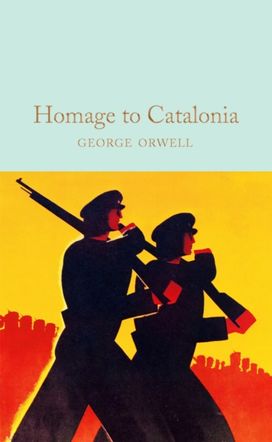 Homage to Catalonia Homage to Catalonia