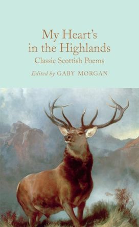 My Heart’s in the Highlands My Heart’s in the Highlands