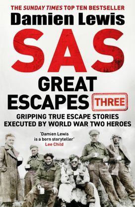 SAS Great Escapes Three SAS Great Escapes Three