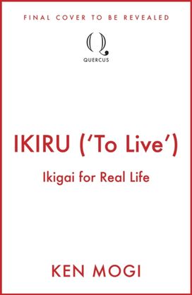 IKIRU ('To Live') 