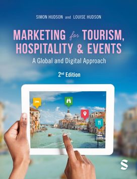 Marketing for Tourism, Hospitality & Events Marketing for Tourism, Hospitality & Events