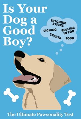 Is Your Dog A Good Boy? Is Your Dog A Good Boy?