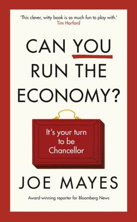 Can You Run Britain’s Economy? Can You Run Britain’s Economy?