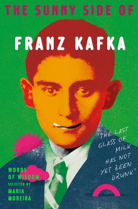 Sunny Side of Franz Kafka Sunny Side of Franz Kafka