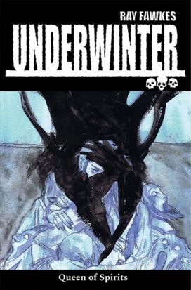 Underwinter: Queen of Spirits Underwinter: Queen of Spirits