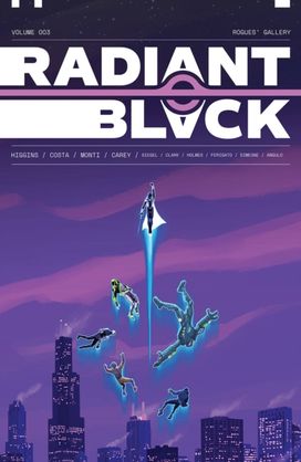 Radiant Black Volume 3: Rogues' Gallery Radiant Black Volume 3: Rogues' Gallery